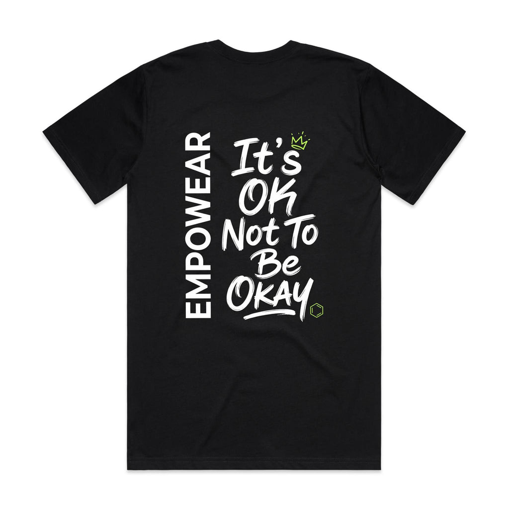 It's OK Not To Be Okay — Empowear Tee